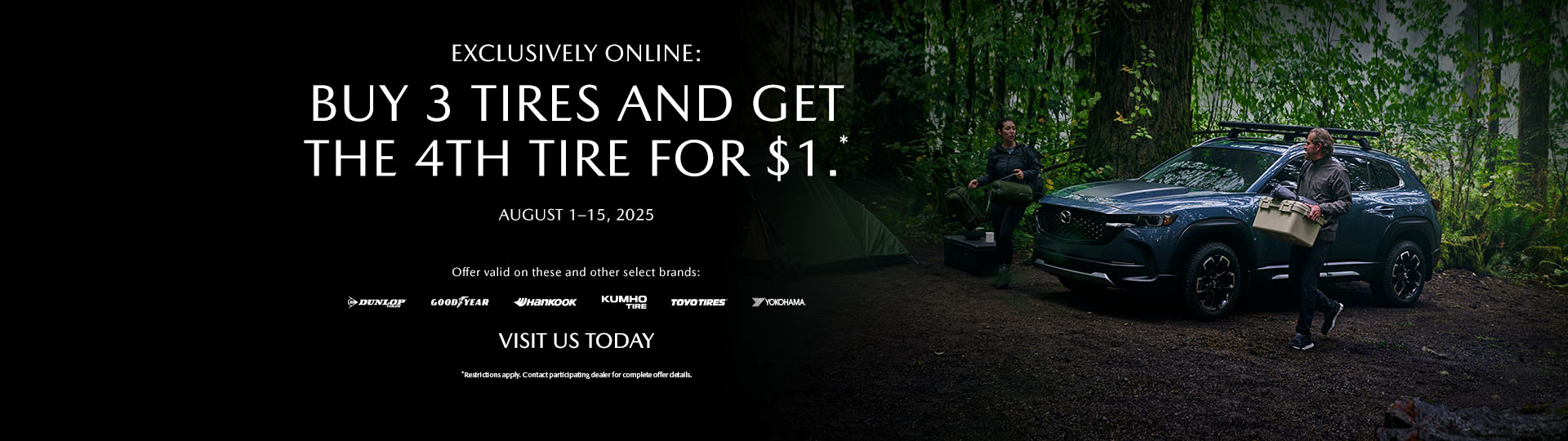 Buy 3 Tires and Get the 4th Tire for $1