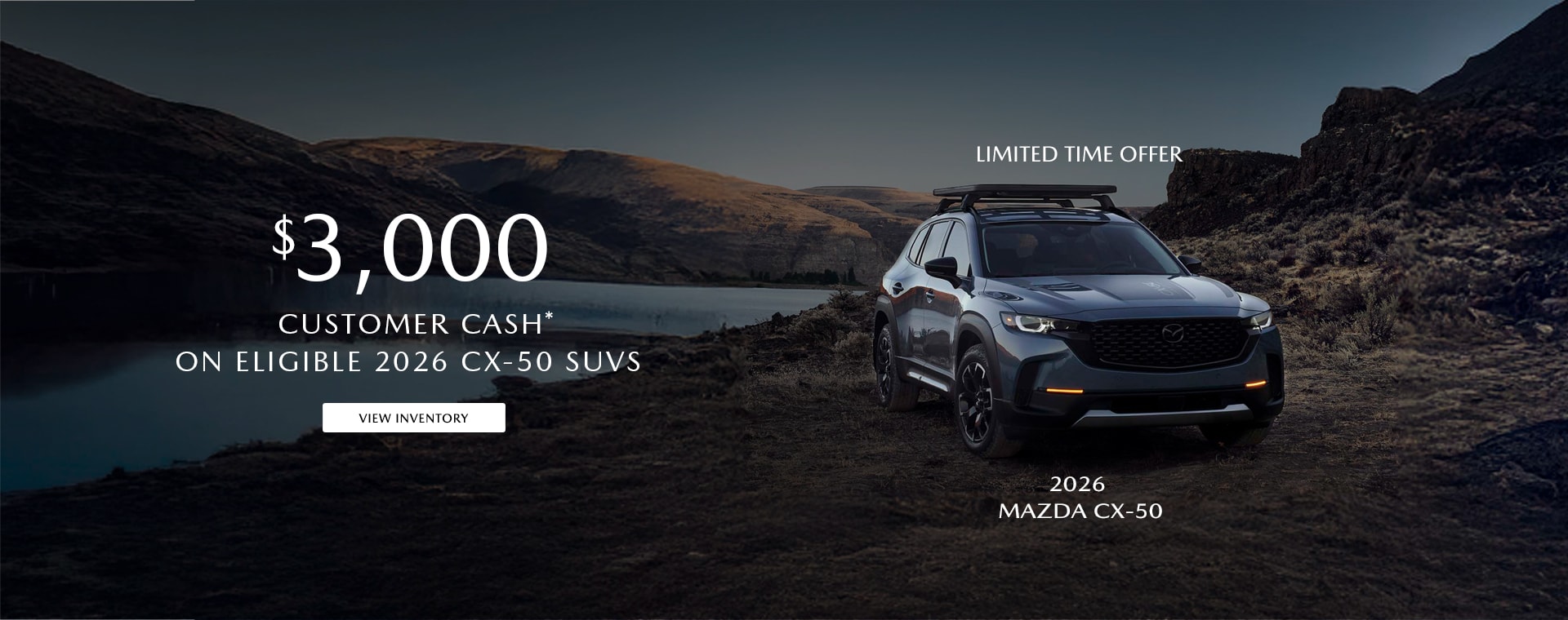 $3,000 Customer Cash on elegible 2026 CX-50 suvs